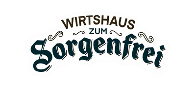 Wirtshaus zum Sorgenfrei